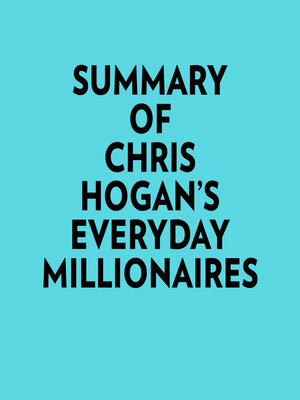 cover image of Summary of Chris Hogan's Everyday Millionaires